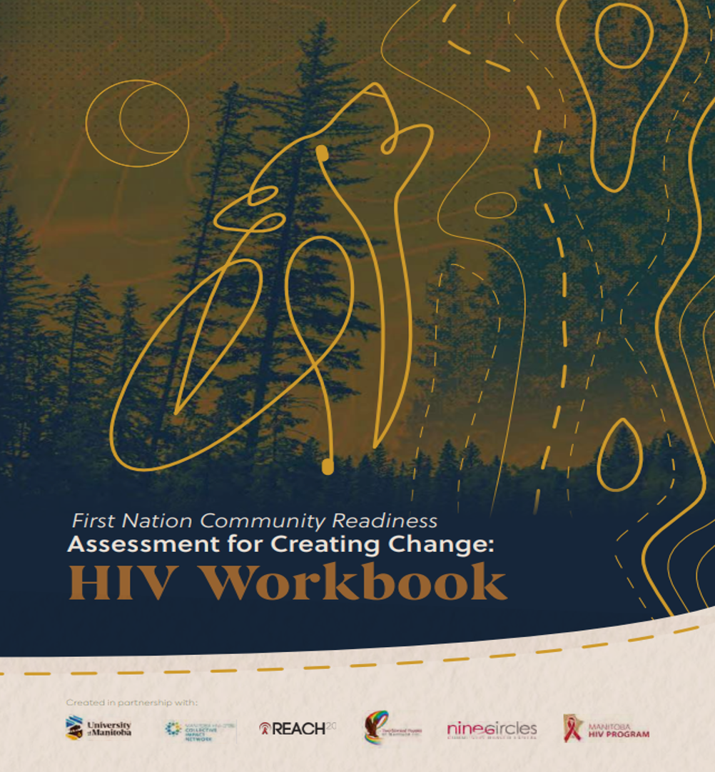 First Nation Community Readiness  Assessment for Creating Change:  HIV Workbook
